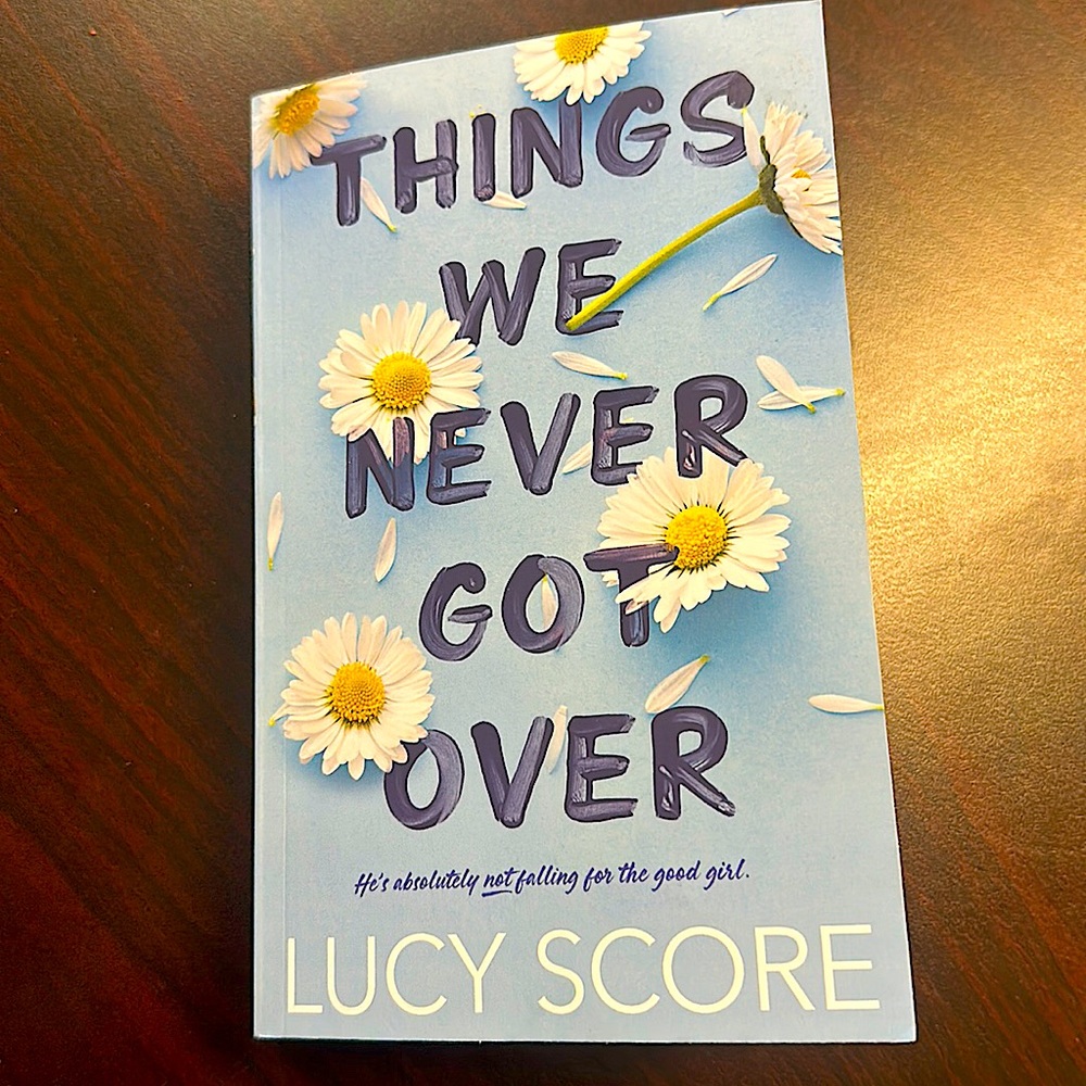 Things we never got over